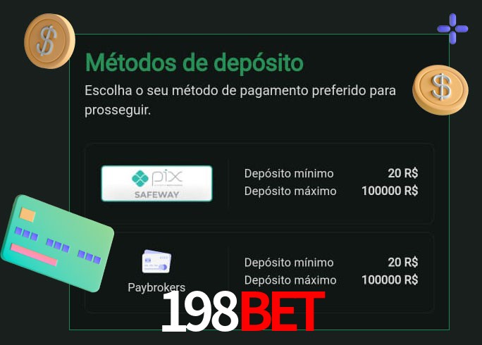 O cassino 198Bet oferece uma grande variedade de métodos de pagamento